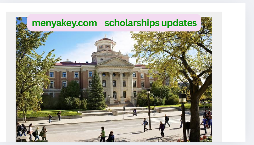 University of Manitoba Graduate Scholarship 2026: A Life-Changing $72,000 Opportunity for International Students