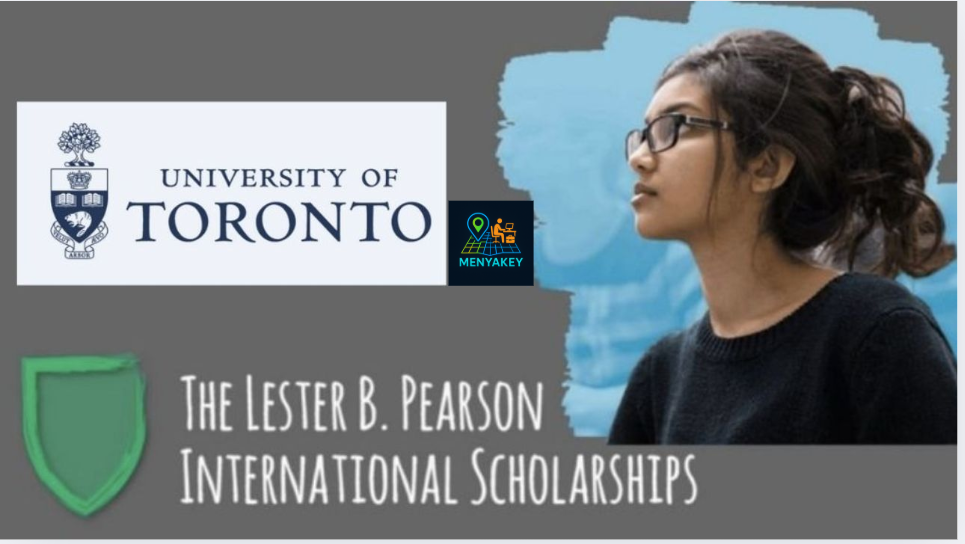 University of Toronto Lester B. Pearson Scholarship 2026: A Fully Funded Opportunity for Rwandan and African Students